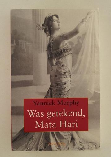 Murphy, Yannick - Was getekend, Mata Hari beschikbaar voor biedingen