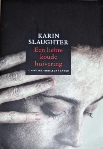 Een lichte koude huivering van Karin Slaughter beschikbaar voor biedingen
