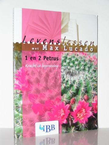 Max Lucado - Levenslessen - 1 en 2 Petrus beschikbaar voor biedingen