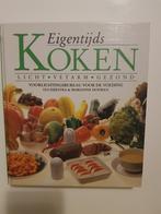 Eigentijds koken - licht-vetarm-gezond, Gelezen, Ophalen of Verzenden, Hoofdgerechten, Nederland en België