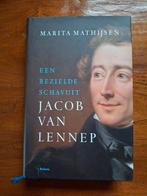 'Jacob van Lennep, een bezielde schavuit' - Marita Mathijsen, Ophalen of Verzenden, Zo goed als nieuw