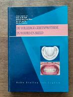 De volledige gebitsprothese in woord en beeld, Boeken, Ophalen of Verzenden