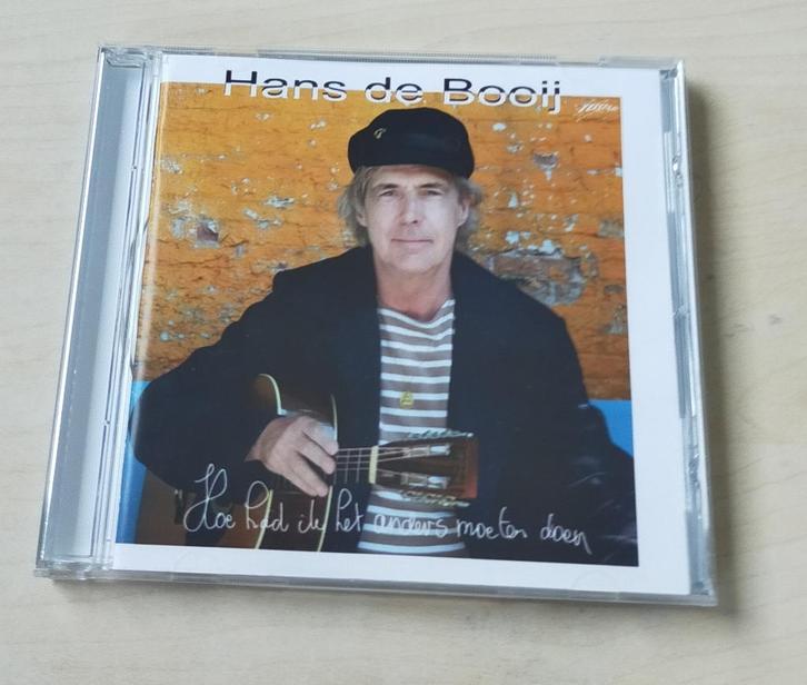 Hans de Booij - Hoe Had Ik Het Anders Moeten Doen CD 2020, Cd's en Dvd's, Cd's | Nederlandstalig, Zo goed als nieuw, Levenslied of Smartlap