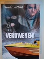 Leendert van Wezel - Verdwenen!, Boeken, Ophalen of Verzenden, Zo goed als nieuw, Leendert van Wezel