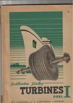 Turbines deel 1 uitgave 1955 3 e druk met 126 blz., Verzamelen, Scheepvaart, Ophalen of Verzenden, Gebruikt, Boek of Tijdschrift
