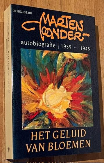 Marten Toonder autobiografie: Het Geluid van Bloemen. BB1993 beschikbaar voor biedingen