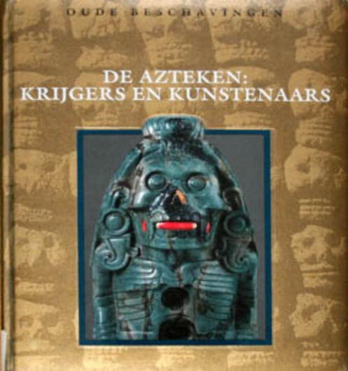 De Azteken: krijgers en kunstenaars - serie oude culturen, Boeken, Geschiedenis | Wereld, Zo goed als nieuw, Ophalen of Verzenden