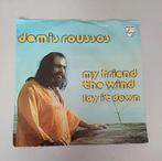 Demis Roussos - My Friend The Wind, Gebruikt, 7 inch, Single, Ophalen of Verzenden