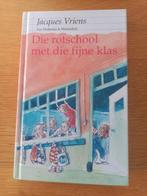 Jacques Vriens - Die rotschool met die fijne klas, Ophalen of Verzenden, Jacques Vriens, Zo goed als nieuw