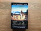 James Alexander Thom: Tecumseh, Boeken, James Alexander Thom, Zo goed als nieuw, Ophalen