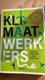 Joep Boerboom - Klimaatwerkers, Ophalen of Verzenden, Zo goed als nieuw, Joep Boerboom; Charlotte Extercatte