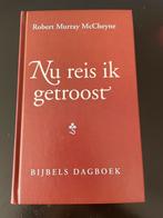 R. Murray MacCheyne - Nu reis ik getroost, Ophalen of Verzenden, Zo goed als nieuw, R. Murray MacCheyne
