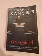 Thriller: Grensgebied ( Thomas Kanger), Boeken, Thrillers, Thomas Kanger, Ophalen of Verzenden, Wereld overig, Zo goed als nieuw