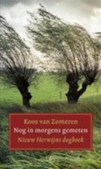 Nog in morgens gemeten, Ophalen of Verzenden, 20e eeuw of later, Koos van Zomeren