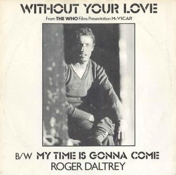 Juke Box Single (1980) Roger Daltrey - Without Your Love. beschikbaar voor biedingen