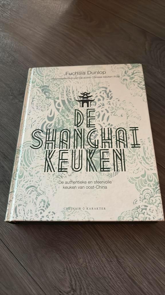 Fuchsia Dunlop - De Shanghai-keuken, Boeken, Kookboeken, Zo goed als nieuw, Azië en Oosters, Ophalen of Verzenden