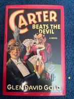Carter beats the devil - Glen David Gold (gesigneerd), Ophalen of Verzenden, Zo goed als nieuw