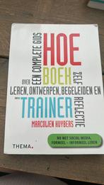Marcolien Huybers - Hoe-boek voor de trainer, Ophalen of Verzenden, Zo goed als nieuw, Marcolien Huybers