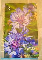 Understanding Syntax 3e edition, Ophalen of Verzenden, Zo goed als nieuw, Overige niveaus