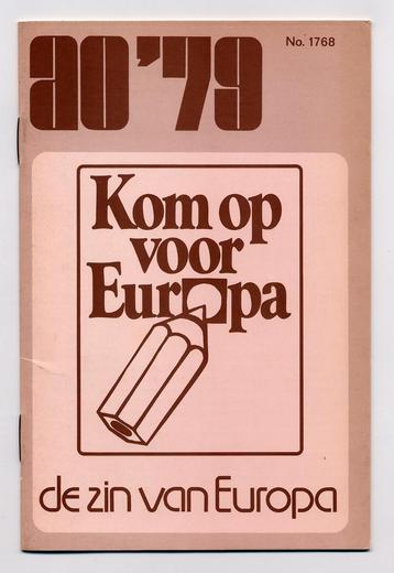 Kom op voor Europa 1979 - A Burger + P Hintzen 1e x stemmen beschikbaar voor biedingen