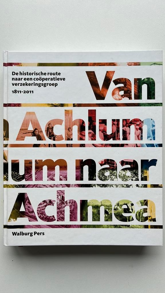 Van Achlum naar Achmea, Boeken, Politiek en Maatschappij, Zo goed als nieuw, Nederland, Ophalen of Verzenden
