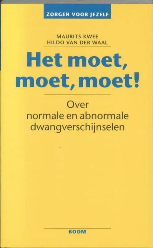 Het moet, moet, moet!, Boeken, Advies, Hulp en Training, Zo goed als nieuw, Ophalen of Verzenden