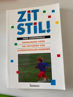 Zit stil! - Theo Compernolle (Zo goed als nieuw), Boeken, Ophalen of Verzenden, Zo goed als nieuw, Opvoeding tot 6 jaar