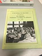 Uit de geschiedenis van Sint Martinus, Ophalen of Verzenden, 1945 tot heden, Gelezen, Algemeen