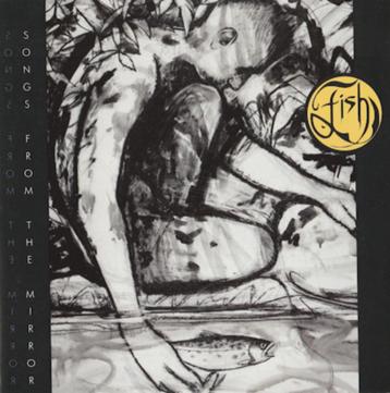 Fish - Songs From The Mirror (CD) beschikbaar voor biedingen