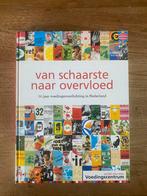 Voedingscentrum - van schaarste naar overvloed, Ophalen of Verzenden, Beta, Zo goed als nieuw, HBO