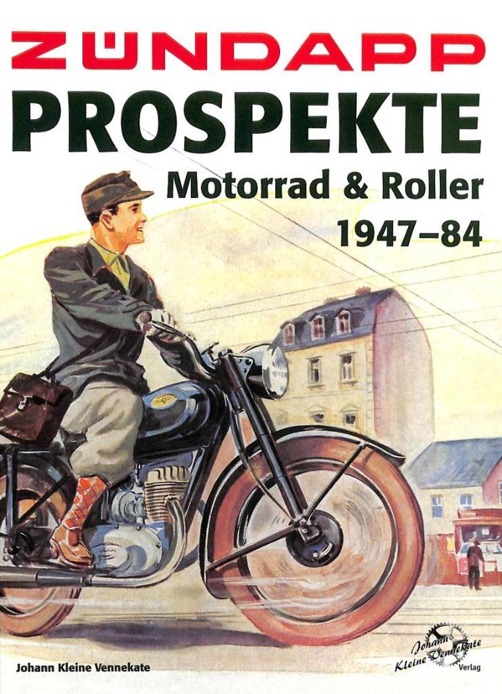 Zündapp Prospekte - Motorrad & Roller 1947-1984, Boeken, Motoren, Nieuw, Merk of Model, Verzenden