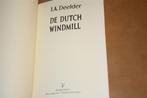 De Dutch windmill. Bokser Bep van Klaveren. J.A. Deelder., Ophalen of Verzenden, Gelezen, Watersport en Hengelsport