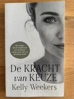 Kelly Weekers - De Kracht van keuze, Ophalen, Zo goed als nieuw, Kelly Weekers