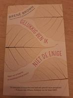 Brené Brown - Gelukkig ben ik niet de enige, Boeken, Ophalen of Verzenden, Zo goed als nieuw, Brené Brown