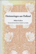 Herinneringen aan Holland - over Frederik van Eeden, Milos Seifert, Ophalen of Verzenden, Zo goed als nieuw, Nederland