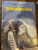Paul van Loon - Griezelbeelden (Hardcover/Gebonden) Kinderju, Ophalen of Verzenden, Zo goed als nieuw, Fictie algemeen