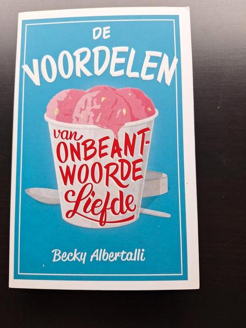 De voordelen van onbeantwoorde liefde van Becky Albertalli, Boeken, Fantasy, Ophalen of Verzenden