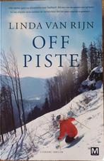 Linda van Rijn ~ Off Piste, Ophalen of Verzenden, Zo goed als nieuw, Nederland