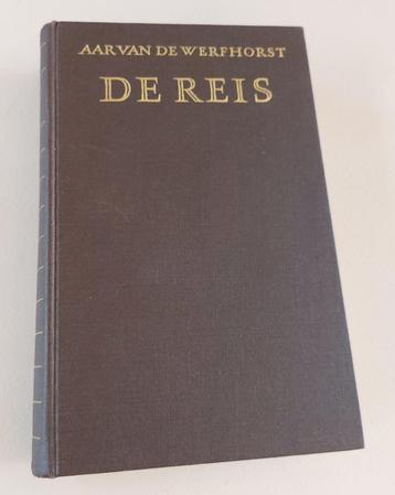 De reis - oud boek van v/d Werfhorst - leven rond eeuwwissel beschikbaar voor biedingen