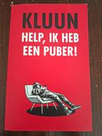 Kluun - Help, ik heb een puber!, Ophalen of Verzenden, Gelezen, Opvoeding vanaf 10 jaar, Kluun