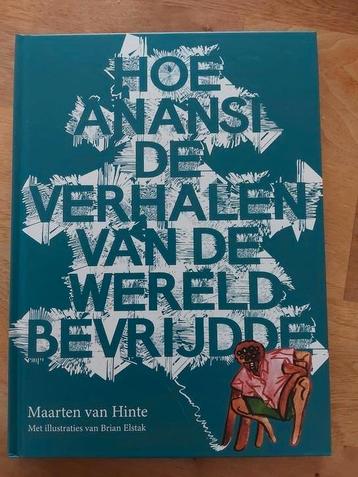 Hoe Anansi de verhalen van de wereld bevrijdde - M van Hinte beschikbaar voor biedingen
