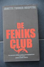 De Feniksclub. Janette Turner Hospital., Nieuw, Ophalen of Verzenden, Janette Turner Hospital, Amerika