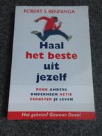 Haal het beste uit jezelf naar boven. Robert S Benninga, Boeken, Ophalen of Verzenden, Zo goed als nieuw