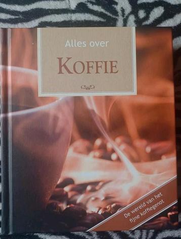 Alles over Koffie - Prachtig koffieboek! NIEUWSTAAT  beschikbaar voor biedingen