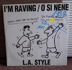 L.A. Style – I'm Raving - O Si Nene (12'' Vinyl), Verzenden, Gebruikt, 12 inch, Dance Populair