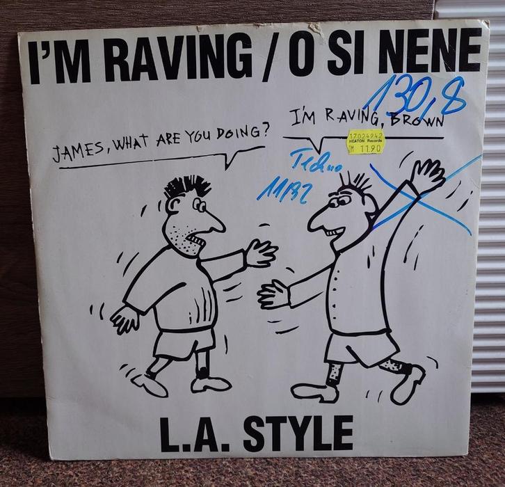 L.A. Style – I'm Raving - O Si Nene (12'' Vinyl), Cd's en Dvd's, Vinyl | Dance en House, Gebruikt, Dance Populair, 12 inch, Verzenden