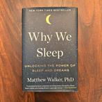 Why We Sleep - Matthew Walker Boek Book Zgan, Ophalen of Verzenden, Zo goed als nieuw, Functieleer of Neuropsychologie