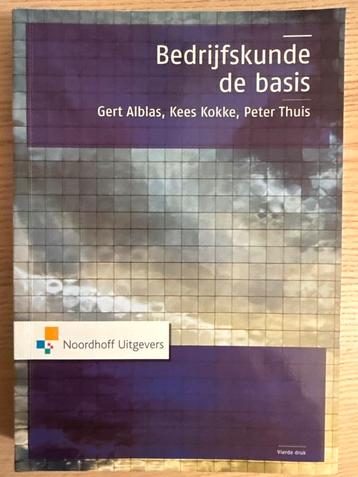 Bedrijfskunde de basis - Gert Alblas e.a. beschikbaar voor biedingen
