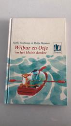 Tjibbe Veldkamp - Wilbur en Otje en het kleine donker, Boeken, Ophalen of Verzenden, Zo goed als nieuw, Tjibbe Veldkamp