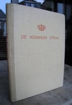 Schenk, dra. & Spaan - De Koningin Sprak (1945 1e dr.), Ophalen of Verzenden, Zo goed als nieuw, 20e eeuw of later